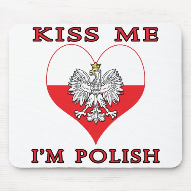 Kiss Me I'm Polish Mouse Pad (Front)