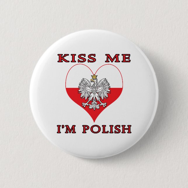 Kiss Me I'm Polish Pinback Button (Front)