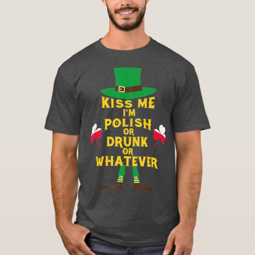 Kiss Me Im Polish St Patricks Day  Irish Poland T_Shirt