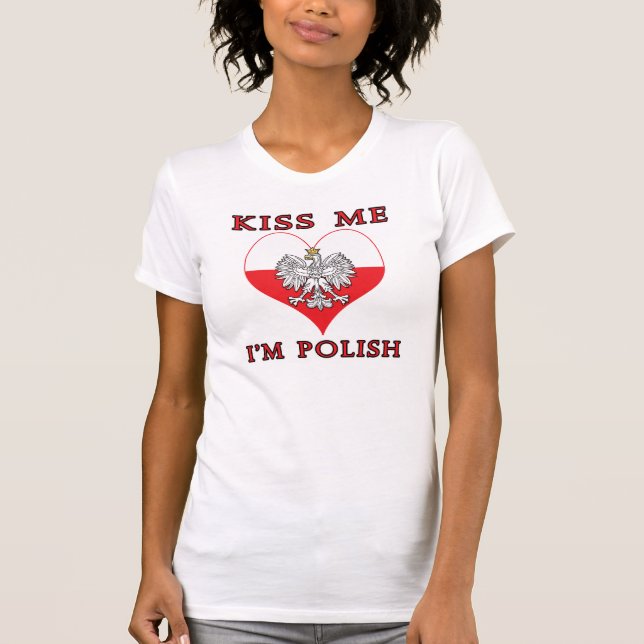 Kiss Me I'm Polish T-Shirt (Front)