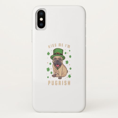 Kiss Me Im Pugrisch Funny St Patricks Day Pug iPhone XS Case