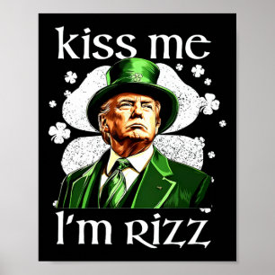 Kiss Me I'm Rizz Trump Shamrock St Patricks Day Poster