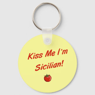 Kiss Me I'm Sicilian Keychain