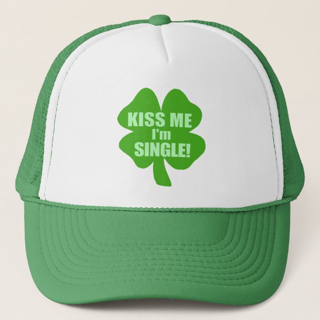 Kiss Me I'm Single Trucker Hat (Front)