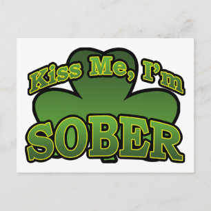 Kiss Me I'm Sober Postcard