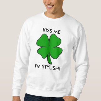 KISS ME-I'M STYLISH SWEATSHIRT