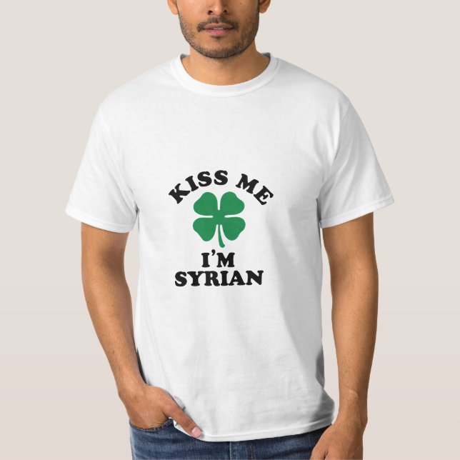 Kiss me, Im SYRIAN T-Shirt (Front)