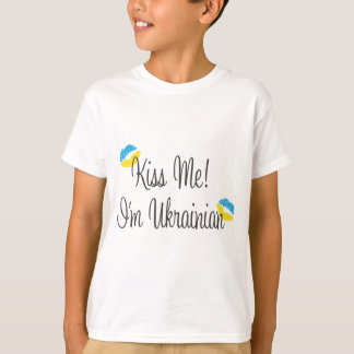 Kiss Me! I'm Ukrainian T-Shirt