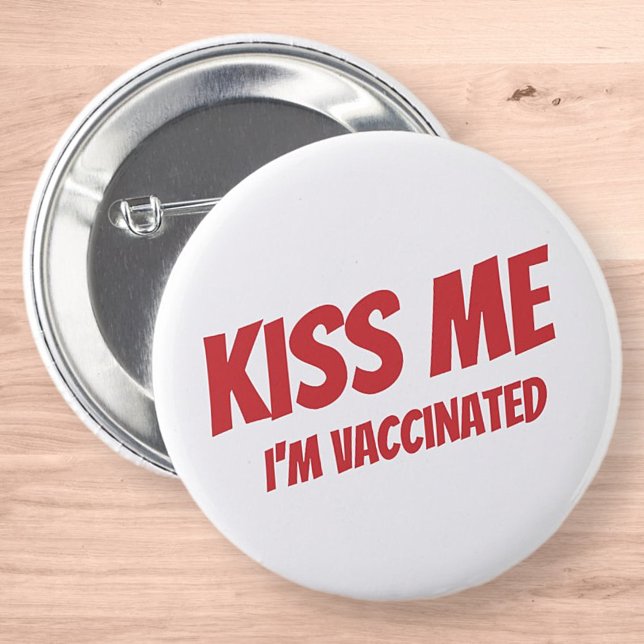 Kiss Me I'm Vaccinated Modern Cute Funny Quote Button (Creator Uploaded)
