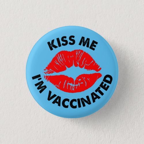kiss me Im vaccinated red lips vaccination Button