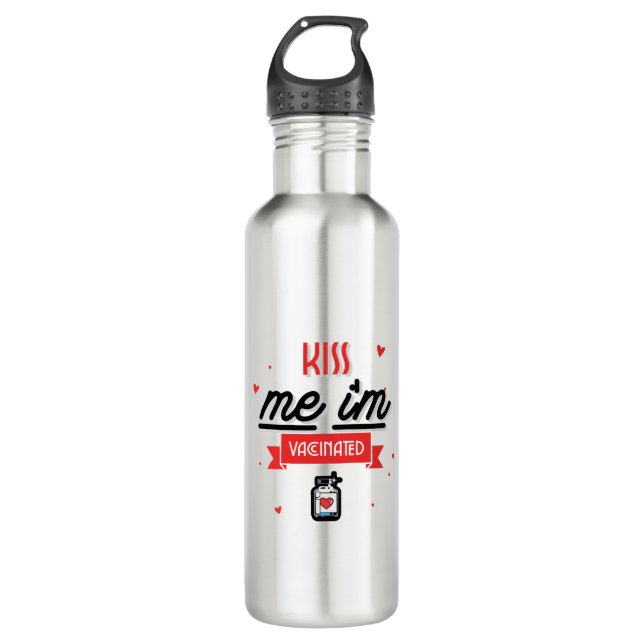 Kiss Me I'm Vaccinated  Stainless Steel Water Bottle (Front)