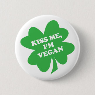 Kiss Me, I'm Vegan Shamrock Button