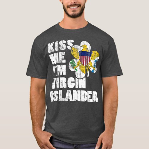 Kiss Me Im Virgin Islander  Irish Shamrock Flag T_Shirt