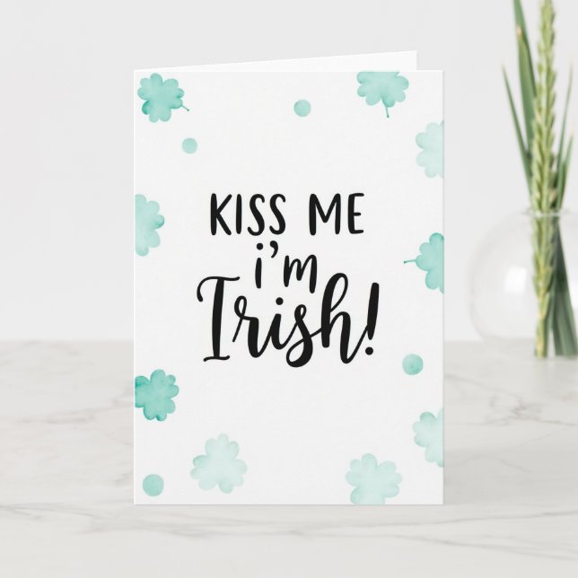 Kiss Me Irish Fun Card (Front)