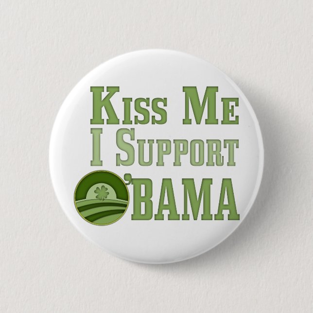 Kiss Me Irish Obama Pinback Button (Front)
