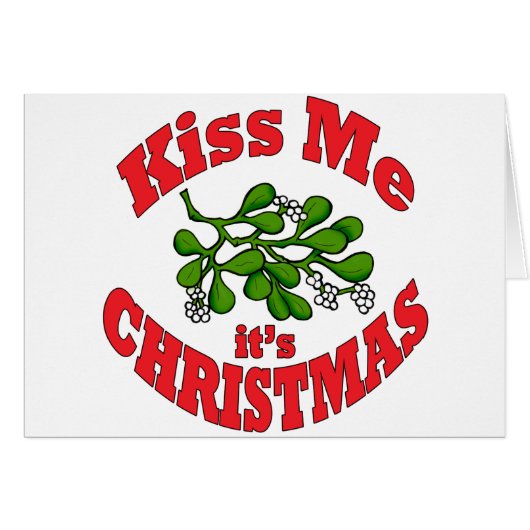 kiss me it's Christmas Cards (Front Horizontal)