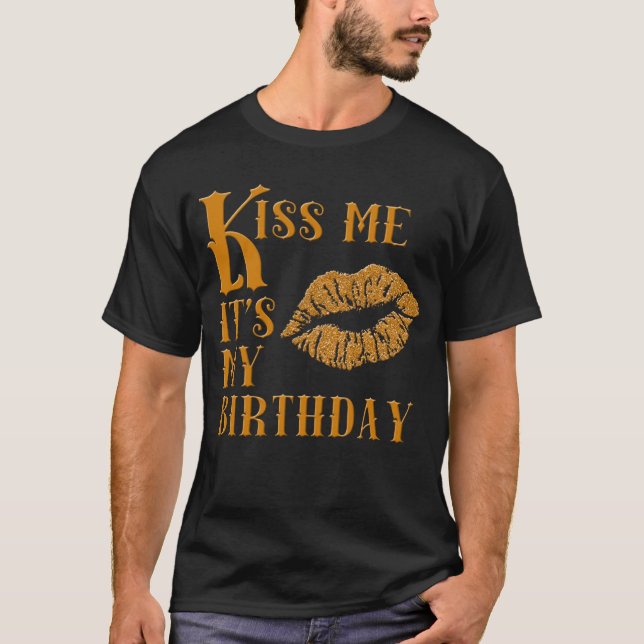 Kiss Me It's My Birthday Sparkly T-Shirt (Front)
