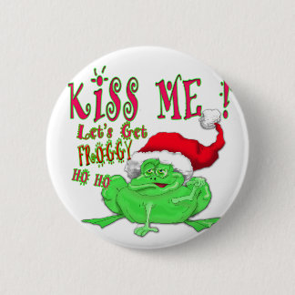 Kiss Me lets get Froggy Button