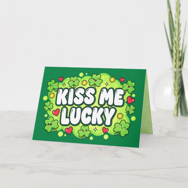 Kiss Me Lucky St. Patrick’s Day Card (Front)