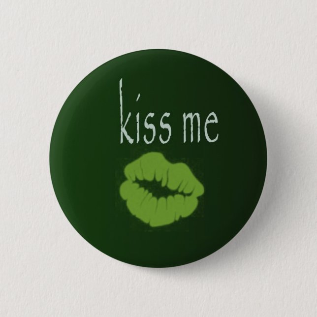 kiss me pinback button (Front)