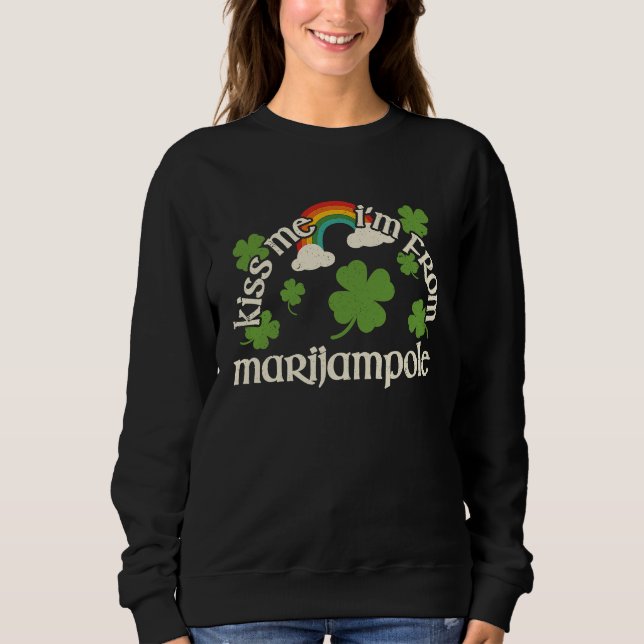 Kiss Me Shamrock  City St Patrick's Day Marijampol Sweatshirt (Front)