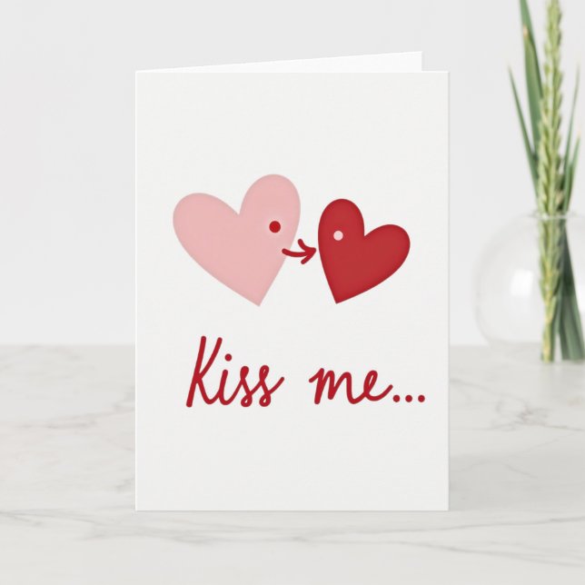 Kiss Me Simple Love Card (Front)