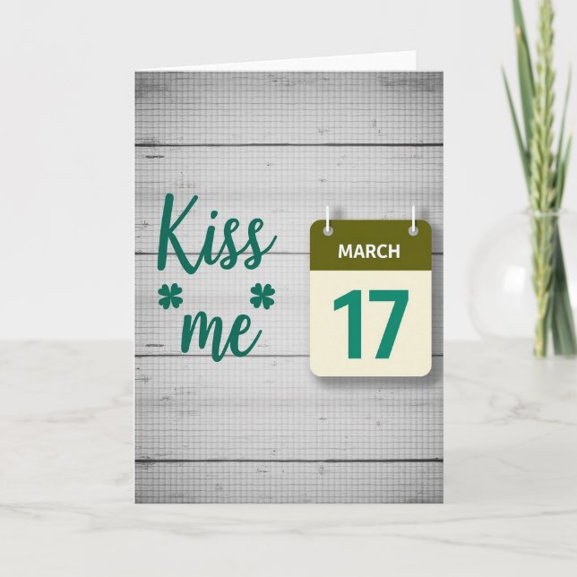 Kiss Me St Patricks Day Card (Front)