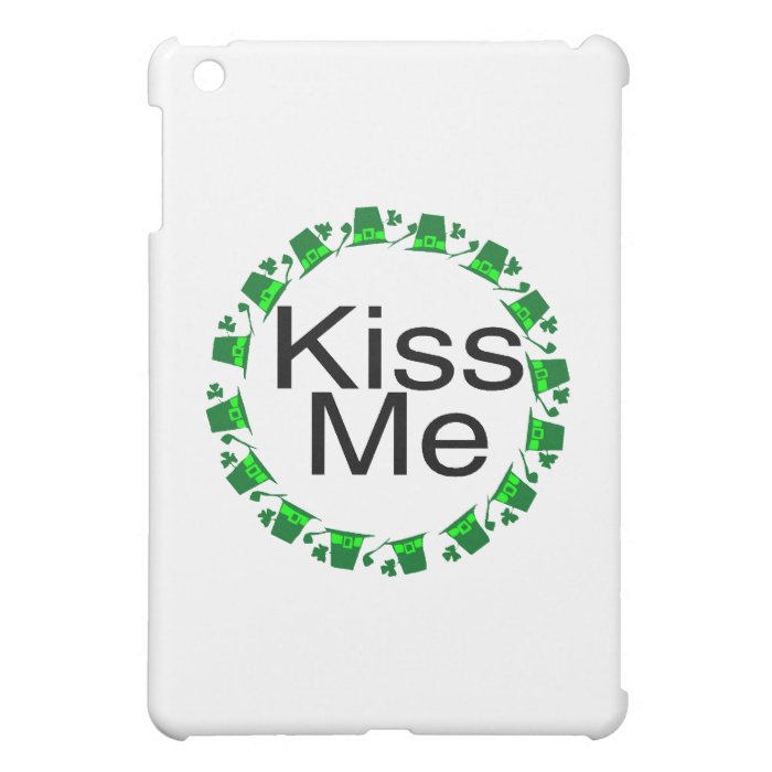 Kiss Me St Patricks Day Irish iPad Mini Cover