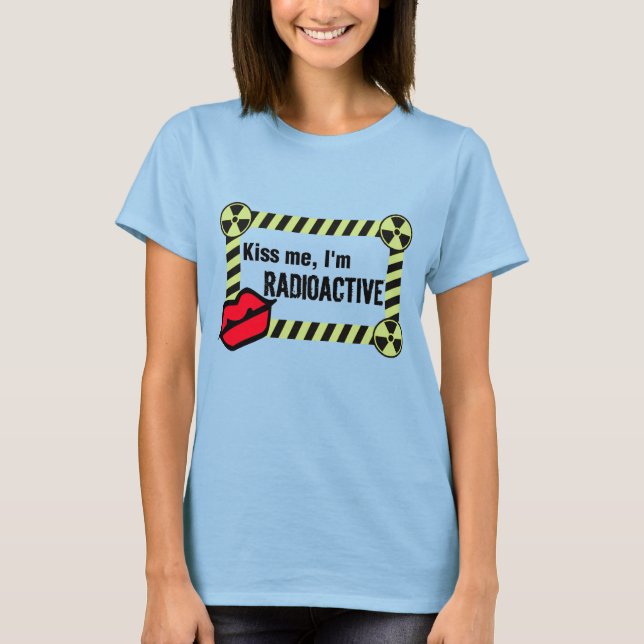Kiss Me! T-Shirt (Front)