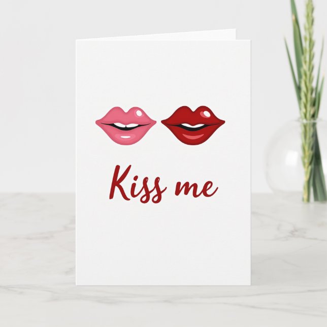 Kiss Me Valentine Card (Front)