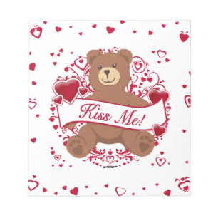 Kiss Me! Valentine's Day Teddy Bear Notepad
