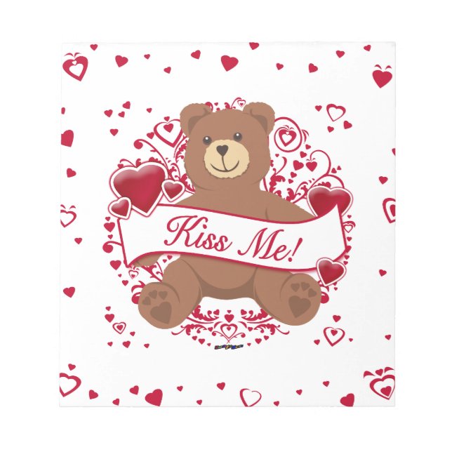 Kiss Me! Valentine's Day Teddy Bear Notepad (Front)