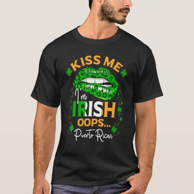 Kiss Me White Lip Shamrocks I'm Not Irish Oops Pue T-Shirt (Front)