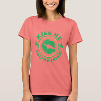 Kiss Me, You're Irish T-Shirt