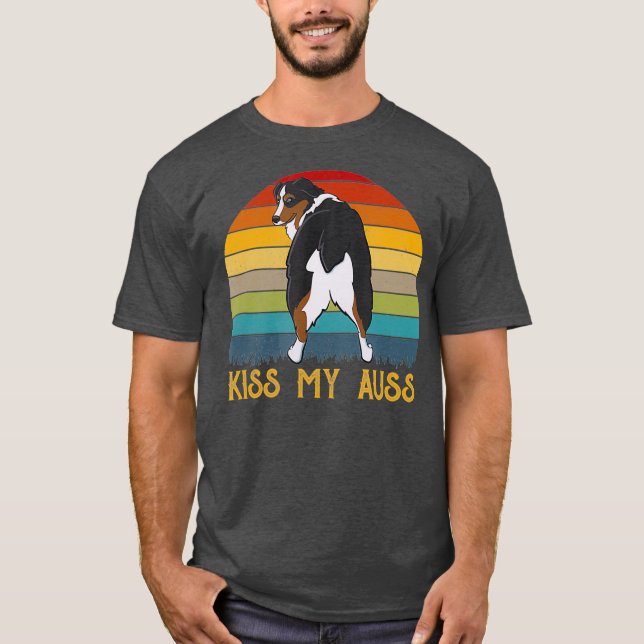 Kiss My A Funny Aie Mom Australian Shepherd 70s T-Shirt (Front)
