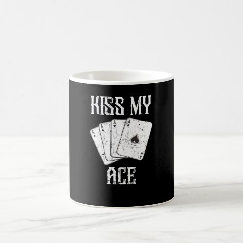 Kiss my Ace Coffee Mug