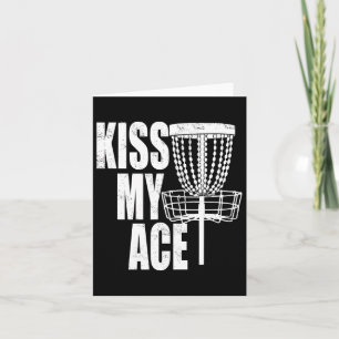 Kiss My Ace Disc Golf Basket - Father's Day Gift Card