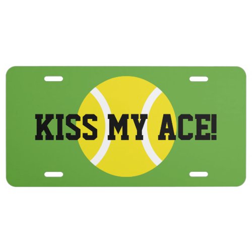 Kiss My Ace funny license plate for tennis player