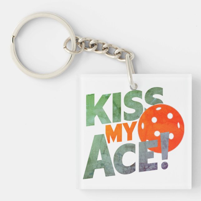 Kiss My Ace Funny Pickleball Player Saying Women Keychain (Front)