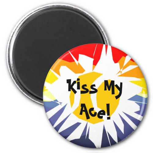 KISS MY ACE funny round tennis ball fridge magnet