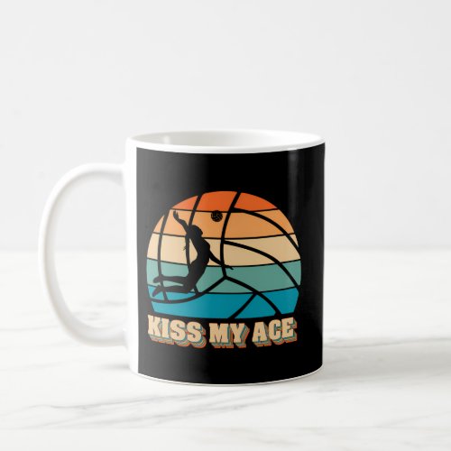 Kiss My Ace Volleyball For Volleyball Players Coffee Mug