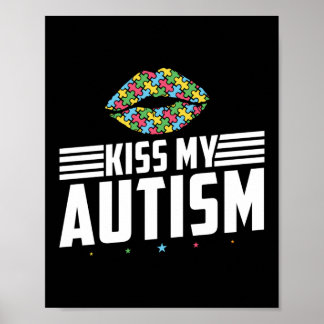 Kiss My Autism Awareness Autism Superhero Poster