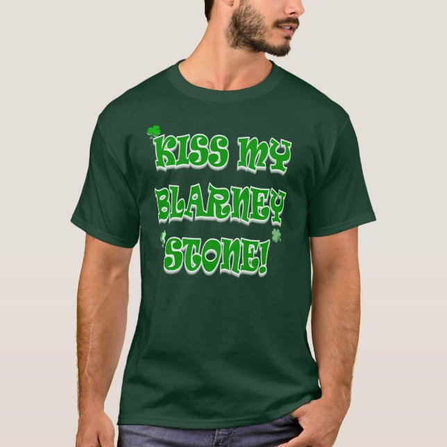 Kiss My Blarney Stone Irish T-Shirts (Front)