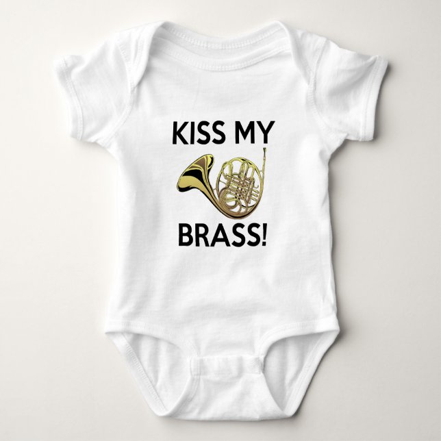 Kiss My Brass, French Horn Baby Bodysuit (Front)