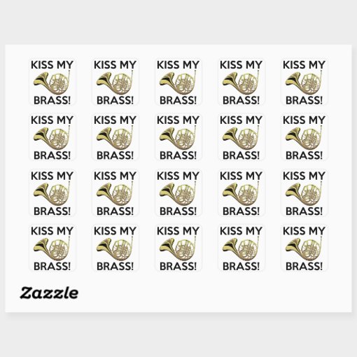 Kiss My Brass, French Horn Square Sticker Zazzle