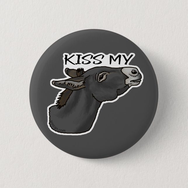 Kiss My... Burro Button (Front)