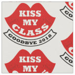 kiss my class 2018 fabric