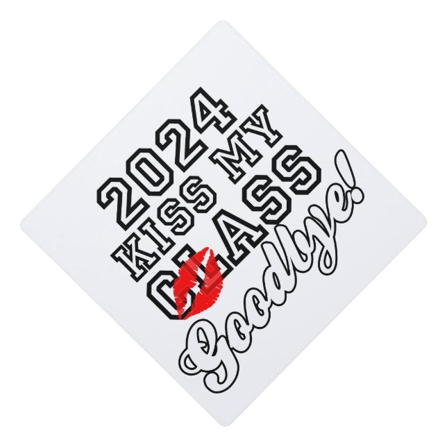 Kiss My Class Goodbye 2024 Graduation Cap Topper (Front)