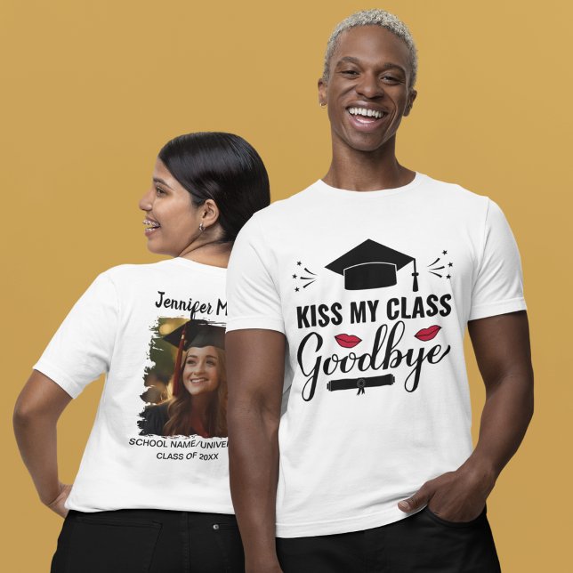 Kiss My Class Goodbye Fun Personalized Graduation T-Shirt (Creator Uploaded)