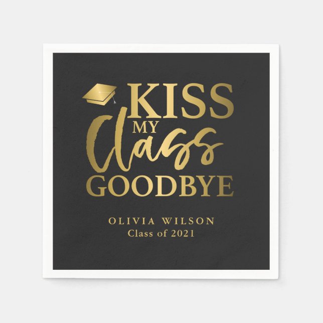 Kiss My Class Goodbye Gold Black Napkins (Front)